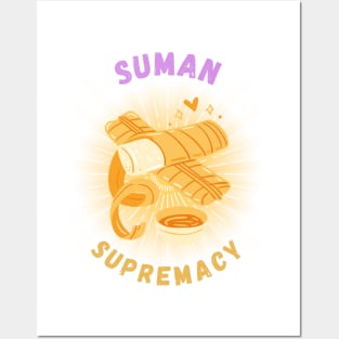 Suman supremacy filipino food Posters and Art